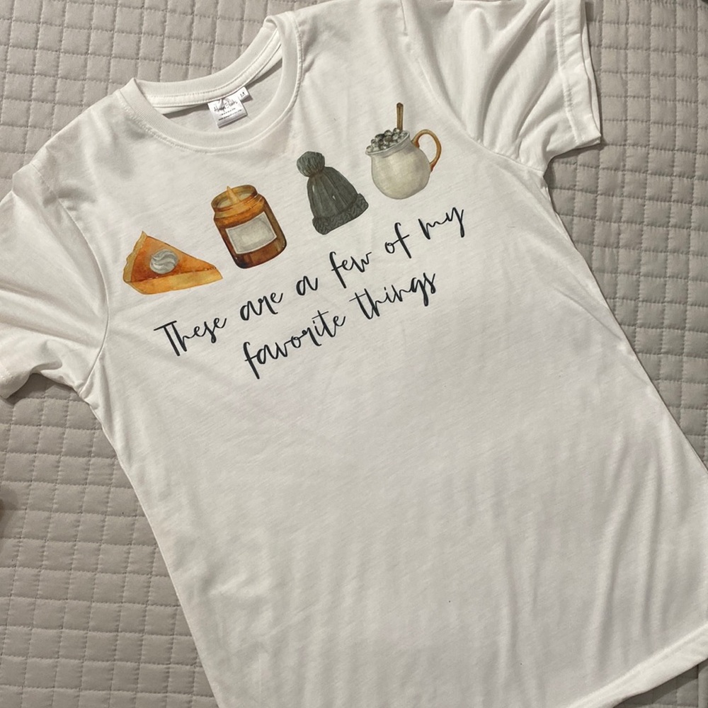 These are a few of my favorite things shirt